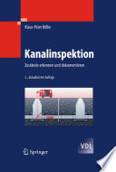 Kanalinspektion [E-Book] : Zustände erkennen und dokumentieren /