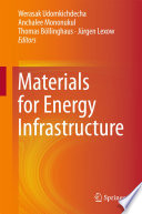 Materials for Energy Infrastructure [E-Book] /