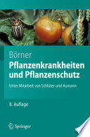 Pflanzenkrankheiten und Pflanzenschutz [E-Book] /