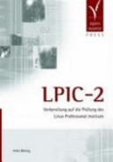 LPIC-2 : Vorbereitung auf die Prüfung des Linux Professional Institute /