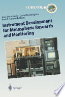 Instrument development for atmospheric research and monitoring : lidar profiling, DOAS and tunable diode laser spectroscopy /