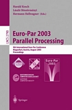 Euro-Par 2003 Parallel Processing [E-Book] : 9th International Euro-Par Conference, Klagenfurt, Austria, August 26-29, 2003. Proceedings /