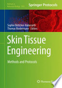 Skin Tissue Engineering [E-Book] : Methods and Protocols  /