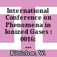 International Conference on Phenomena in Ionized Gases : 0016: invited papers : ICPIG : 0016: invited papers : Düsseldorf, 29.08.1983-02.09.1983 /