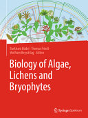 Biology of algae, lichens and bryophytes /