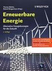 Erneuerbare Energie : alternative Energiekonzepte für die Zukunft /