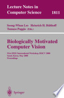 Biologically Motivated Computer Vision [E-Book] : First IEEE International Workshop, BMCV 2000 Seoul, Korea, May 15–17, 2000 Proceedings /