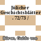 Jülicher Geschichtsblätter . 72/73 /