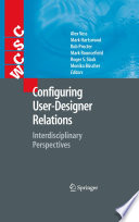 Configuring User-Designer Relations [E-Book] : Interdisciplinary Perspectives /