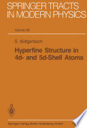 Hyperfine Structure in 4d- and 5d-Shell Atoms [E-Book] /