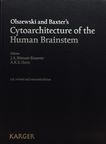Olszewski and Baxter's cytoarchitecture of the human brainstem /