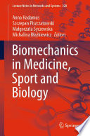 Biomechanics in Medicine, Sport and Biology [E-Book] /