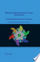 Managing nano-bio-info-cogno innovations [E-Book] /