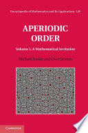 Aperiodic order. Volume 1, A mathematical invitation [E-Book] /