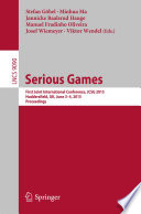 Serious Games : First Joint International Conference, JCSG 2015, Huddersfield, UK, June 3-4, 2015, Proceedings [E-Book] /