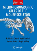 Micro-Tomographic Atlas of the Mouse Skeleton [E-Book] /