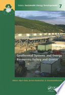 Geothermal systems and energy resources : Turkey and Greece [E-Book] /