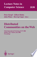 Distributed Communities on the Web : Third International Workshop, DCW 2000 Quebec City, Canada, June 19–21, 2000 Proceedings [E-Book] /