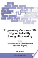Engineering Ceramics ’96: Higher Reliability through Processing [E-Book] /