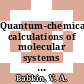 Quantum-chemical calculations of molecular systems as the basis of nanotechnologies in applied quantum chemistry 3, Quantum chemical calculation of monomers of cationic polymerization and other unique molecular systems [E-Book] /