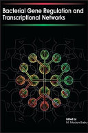Bacterial gene regulation and transcriptional networks [E-Book] /