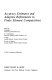 Accuracy estimates and adaptive refinements in finite element computations : International Conference on Accuracy Estimates and Adaptive Refinements in Finite Element Computations, Lissabon, 19-22 06. 1984 /