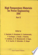 High temperature materials for power engineering 1990, proceedings of a conference held in Liege, Belgium,24-27 Septembre 1990 . 2 /