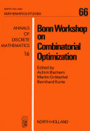 Bonn Workshop on Combinatorial Optimization [E-Book] /