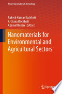 Nanomaterials for Environmental and Agricultural Sectors [E-Book] /