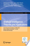 Artificial Intelligence: Theories and Applications : First International Conference, ICAITA 2022, Mascara, Algeria, November 7-8, 2022, Revised Selected Papers [E-Book] /
