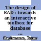 The design of RAD : towards an interactive toolbox for database design /
