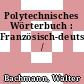 Polytechnisches Wörterbuch : Französisch-deutsch /
