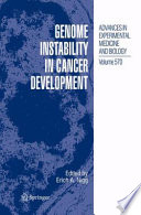 Genome Instability in Cancer Development [E-Book] /