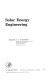 Solar energy engineering /