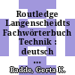 Routledge Langenscheidts Fachwörterbuch Technik : deutsch - englisch /