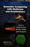 Scientific computing with multicore and accelerators [E-Book] /