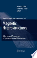 Magnetic Heterostructures : Advances and Perspectives in Spinstructures and Spintransport [E-Book] /