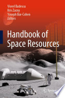 Handbook of Space Resources [E-Book] /