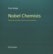 Nobel chemists :b[introduction by nobel laureate Aaron Ciechanover] /