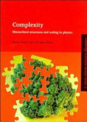 Complexity : hierarchical structures and scaling in physics /