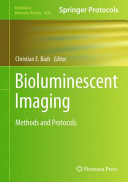 Bioluminescent Imaging : Methods and Protocols [E-Book] /