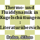 Thermo- und Fluiddynamik in Kugelschüttungen : Literaturübersicht /