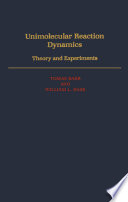 Unimolecular reaction dynamics : theory and experiments [E-Book] /