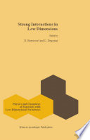 Strong interactions in low dimensions [E-Book] /