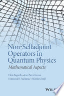 Non-selfadjoint operators in quantum physics : mathematical aspects [E-Book] /