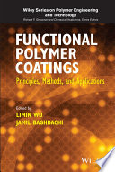 Functional polymer coatings : principles, methods and applications [E-Book] /