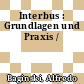 Interbus : Grundlagen und Praxis /