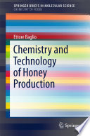 Chemistry and Technology of Honey Production [E-Book] /
