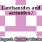 Lanthanides and actinides /