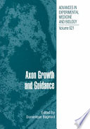 Axon Growth and Guidance [E-Book] /